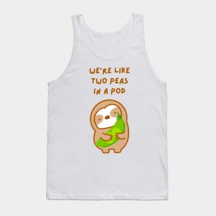 We’re Like Two Peas In A Pod Sloth Tank Top